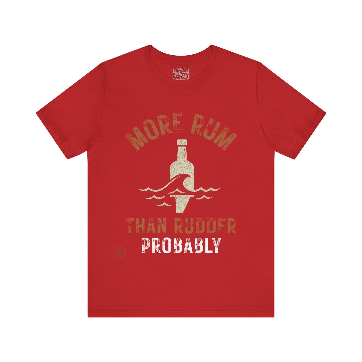 🍹 More Rum Than Rudder (Probally) – Nautical Humor Tee