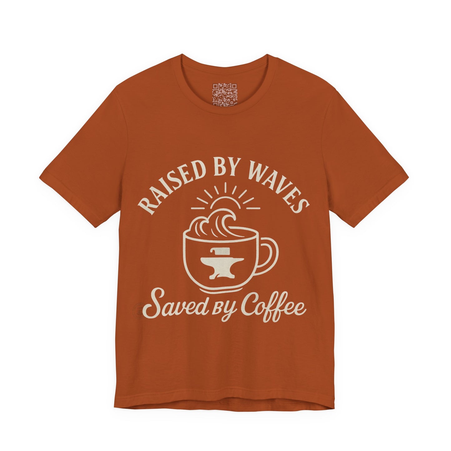 🌊☕ “Raised by Waves, Saved by Coffee” – Nautical Comfort Tee, Coffee Lover's Tee