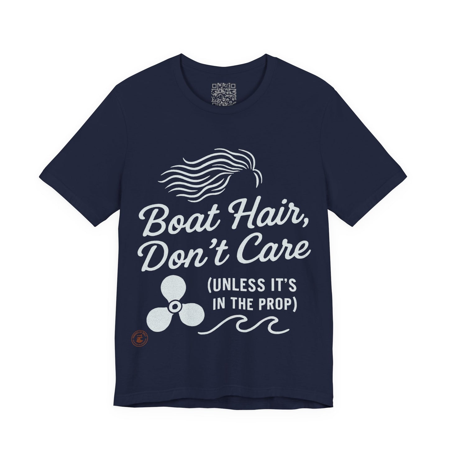 Boat Hair, Don’t Care (Unless It’s in the Prop) – Nautical Humor Tee