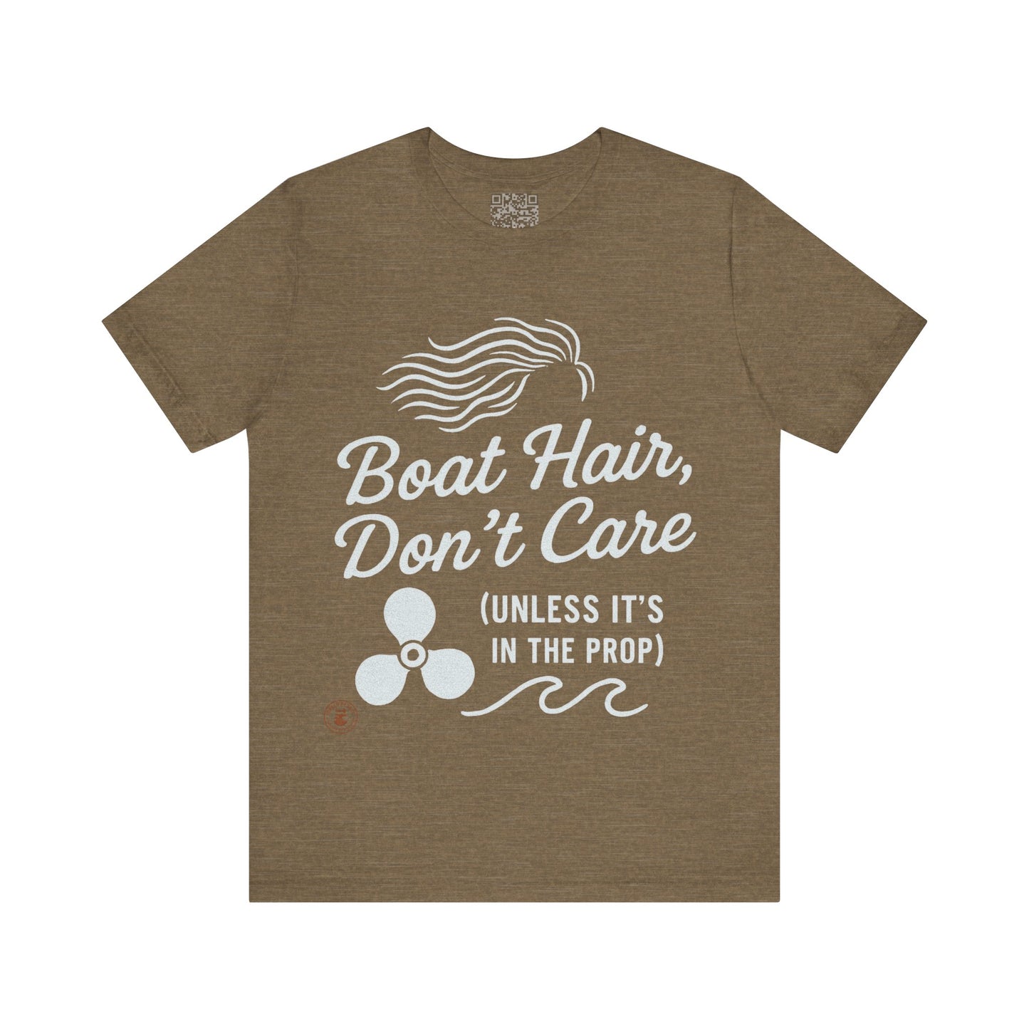 Boat Hair, Don’t Care (Unless It’s in the Prop) – Nautical Humor Tee