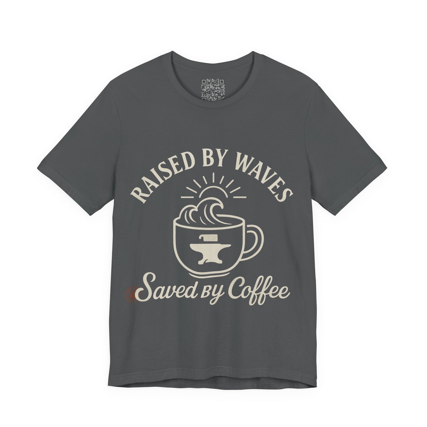 🌊☕ “Raised by Waves, Saved by Coffee” – Nautical Comfort Tee, Coffee Lover's Tee