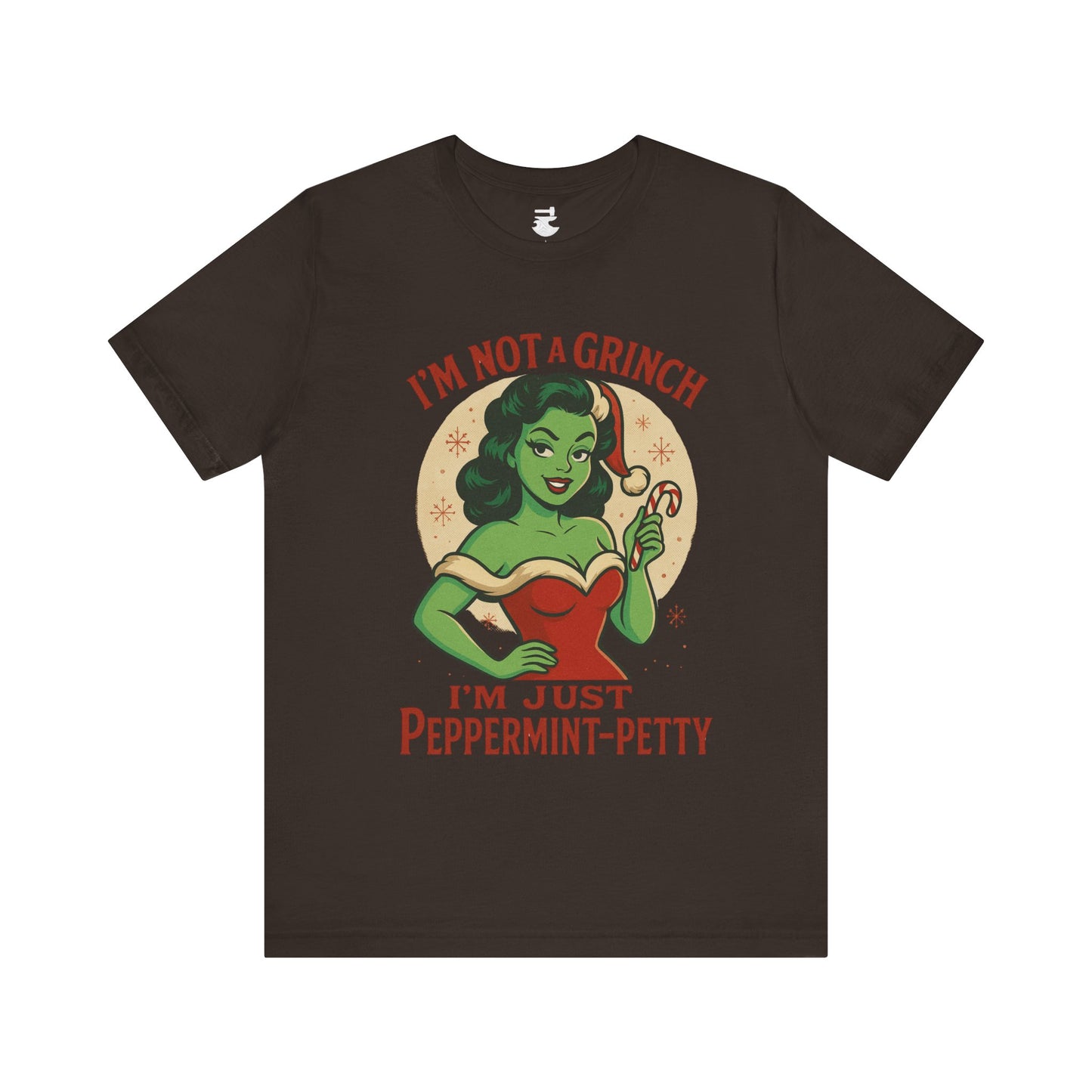 Peppermint Petty Tee, Fun Holiday Shirt, Unisex Graphic Tee, Christmas Apparel, Gift for Grinch Lovers