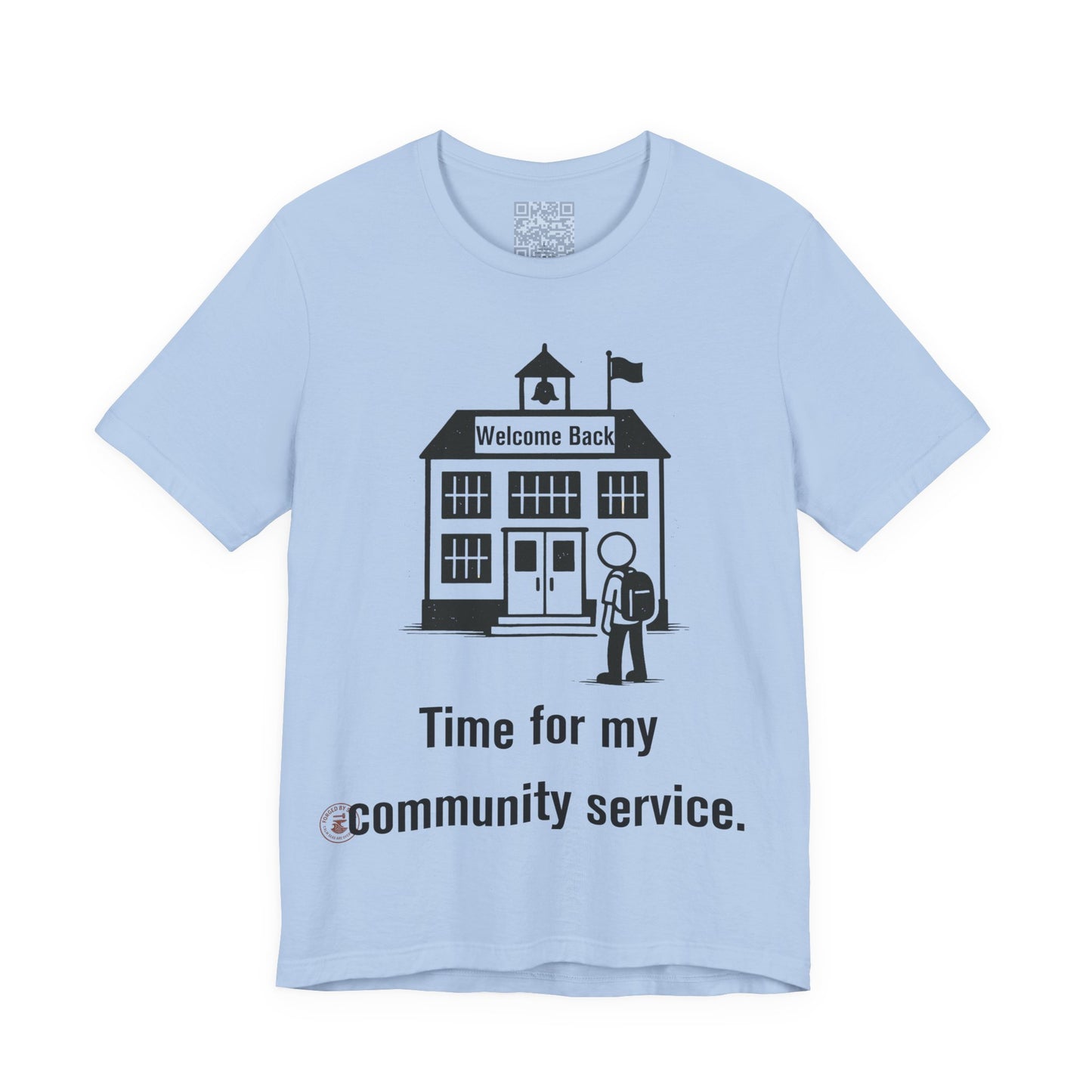 "Time for My Community Service" – Funny Back-to-School T-Shirt
