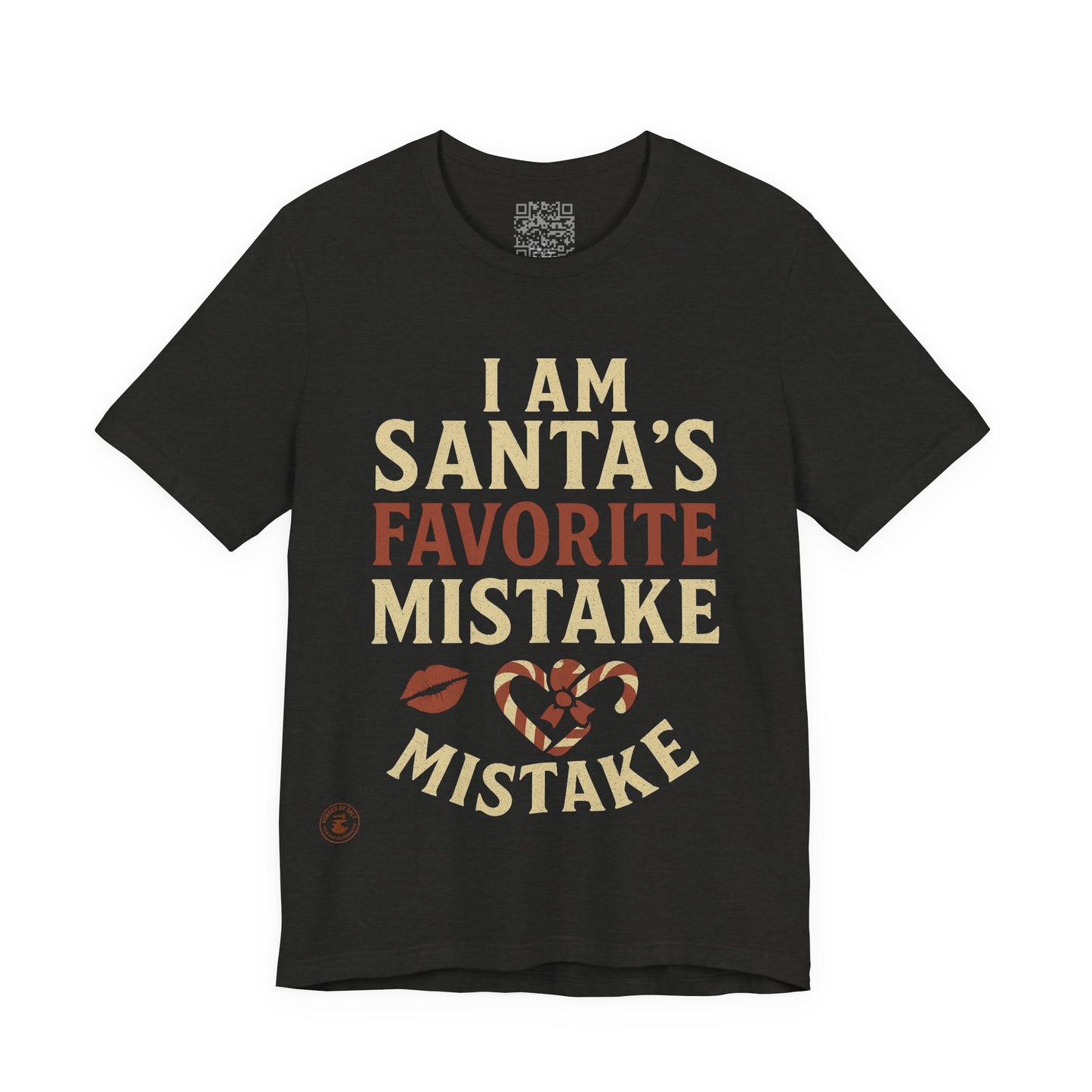Unisex Tee I Am Santa’s Favorite Mistake T-Shirt