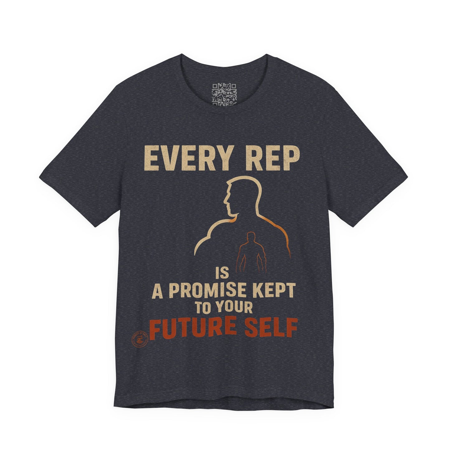 Every Rep is a Future Self Promise - Motivational Gym Tee