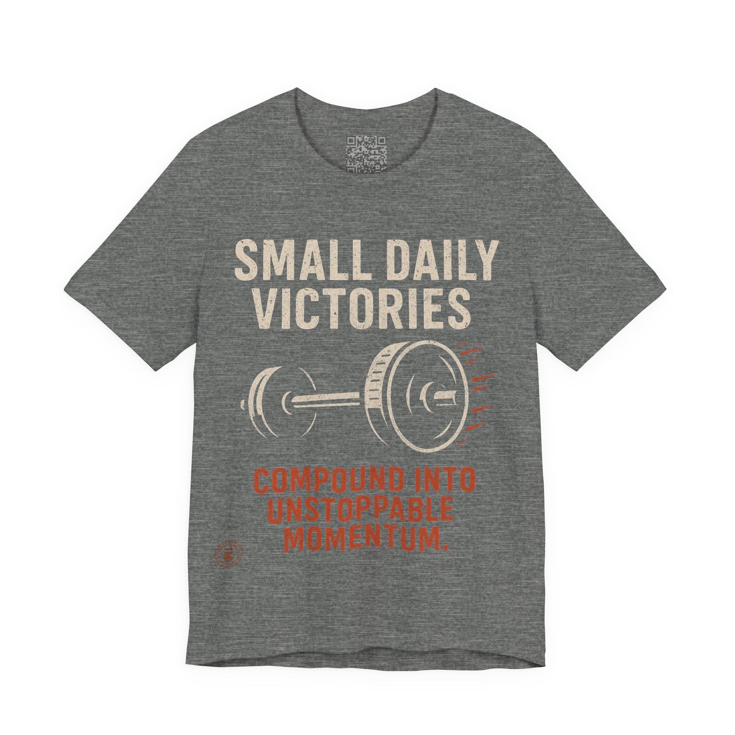 Small Daily Victories Momentum Tee - Motivational Gym Tee - Bella Canvas 3001