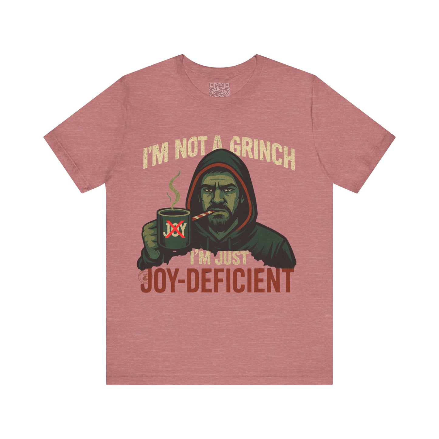 "I’m Not a Grinch, I’m Just Joy-Deficient" Funny Holiday T-Shirt – Bella Canvas 3001