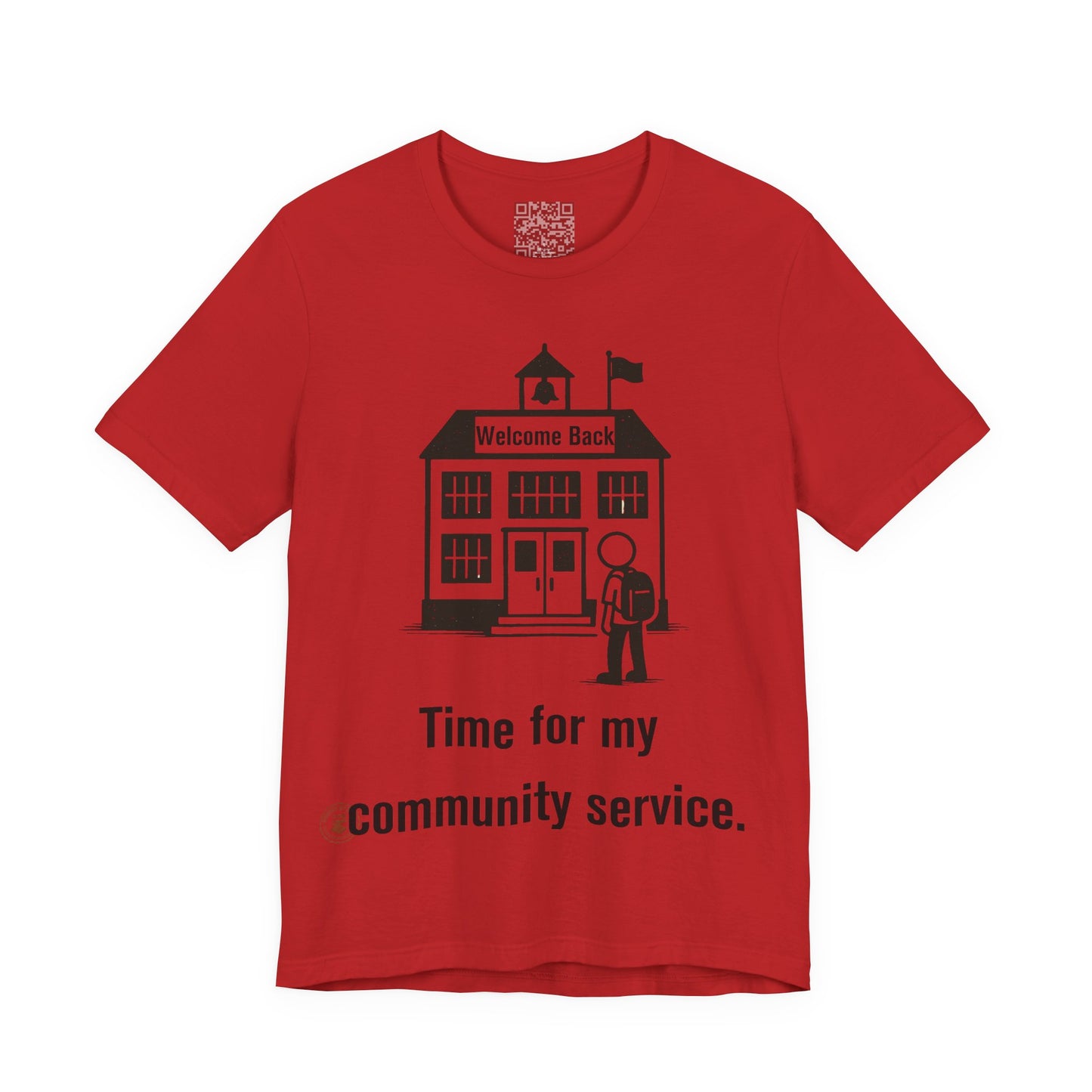 "Time for My Community Service" – Funny Back-to-School T-Shirt