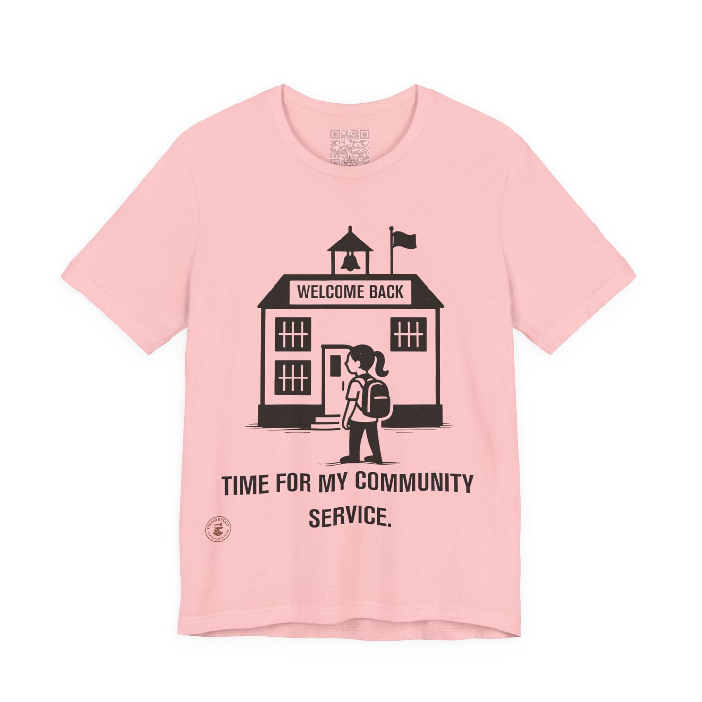 Funny Back-to-School Tee – “Time for My Community Service”