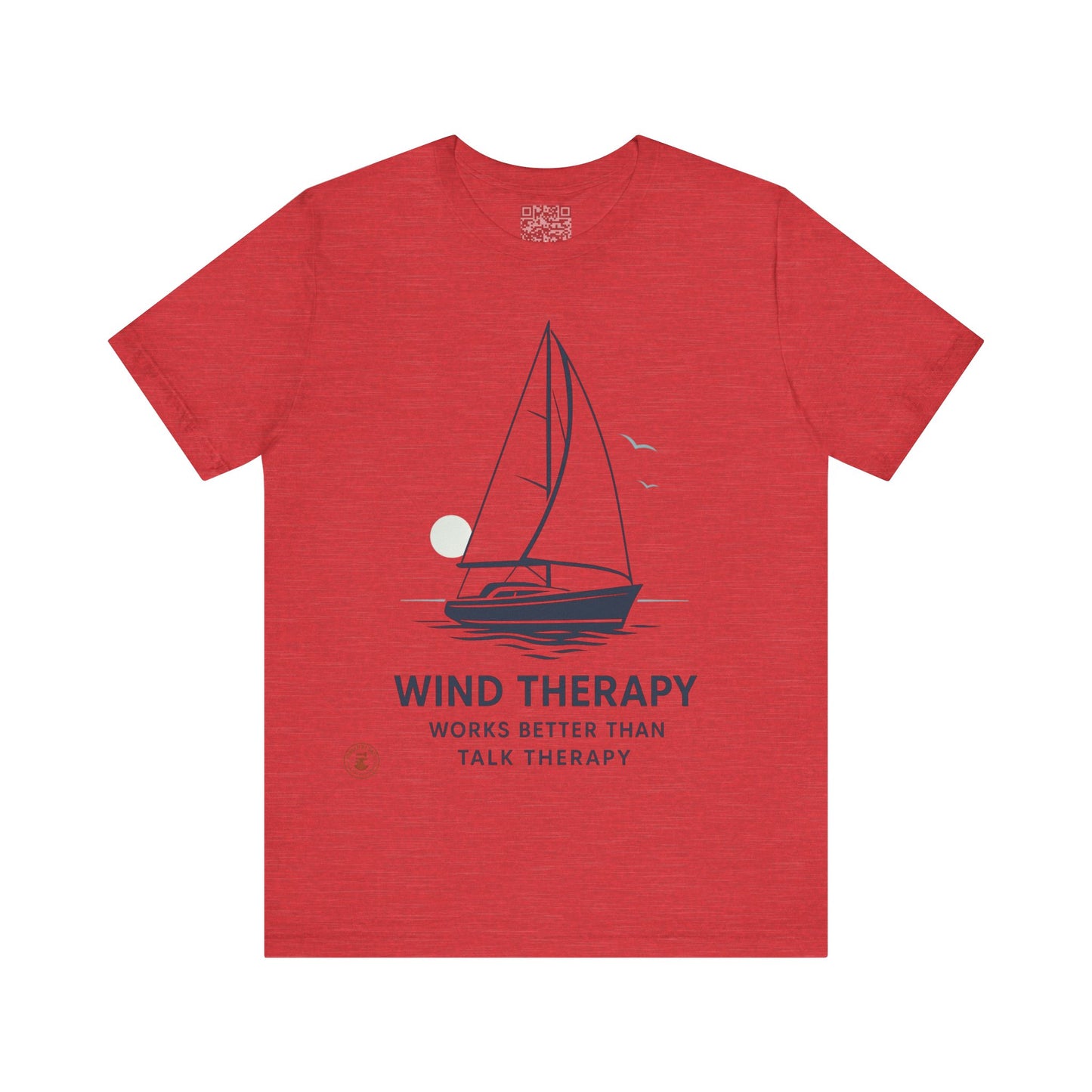 🌬️ “Wind Therapy – Works Better Than Talk Therapy” – Nautical Lifestyle Tee