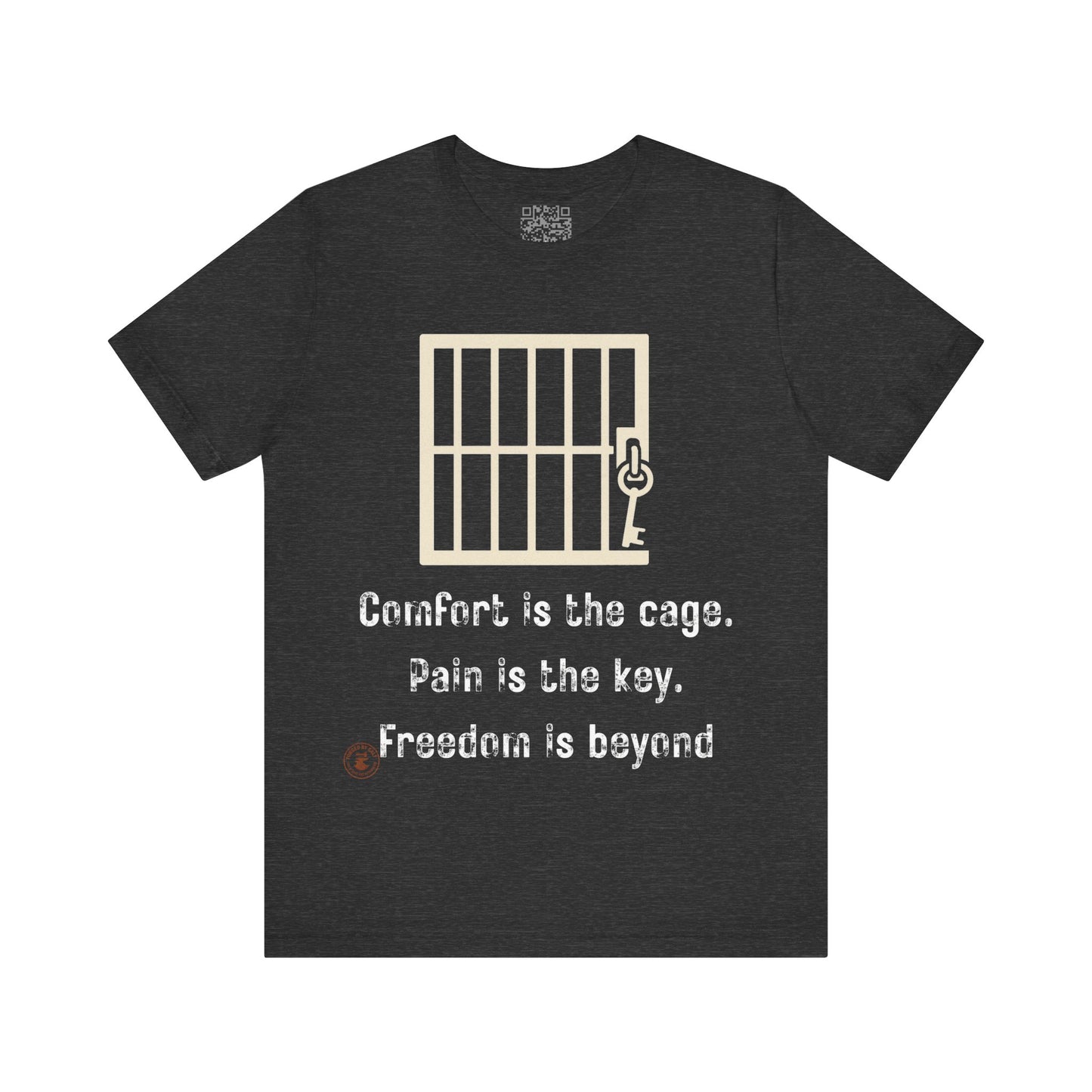Comfort Is the Cage – Motivational T-Shirt