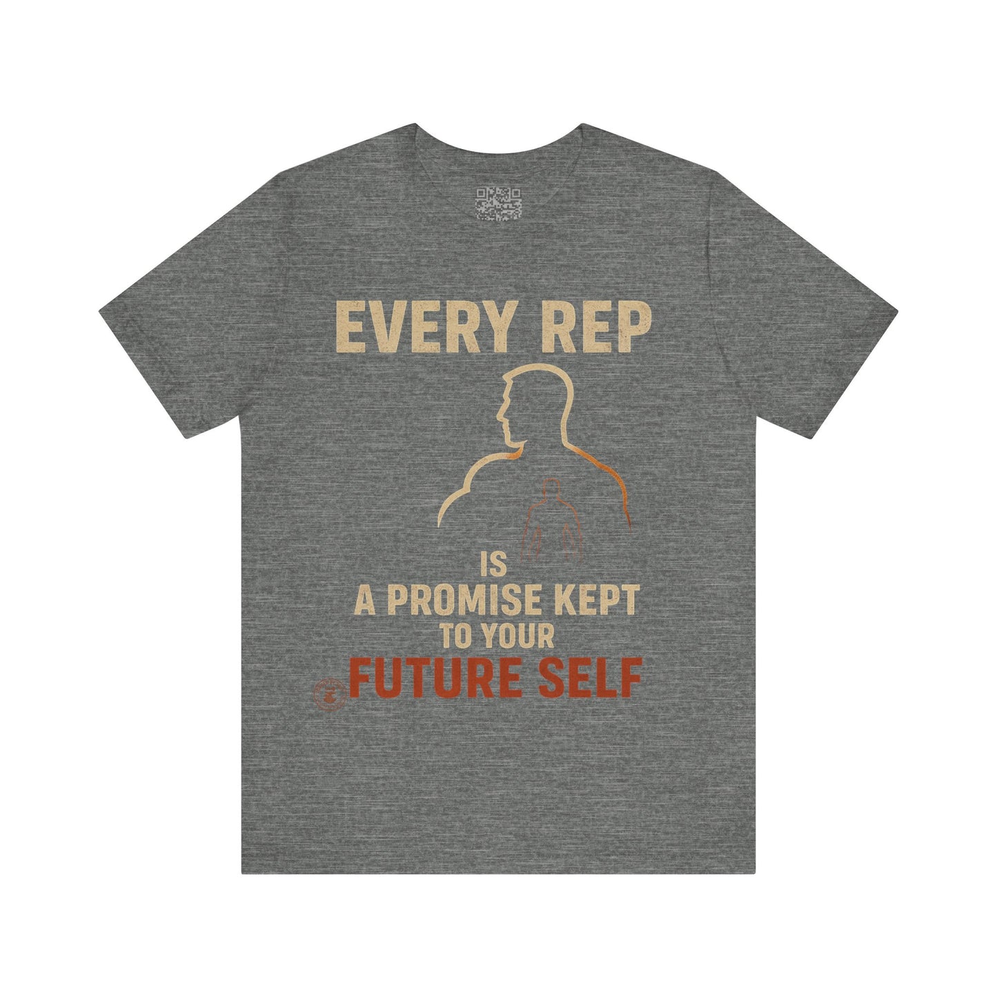 Every Rep is a Future Self Promise - Motivational Gym Tee
