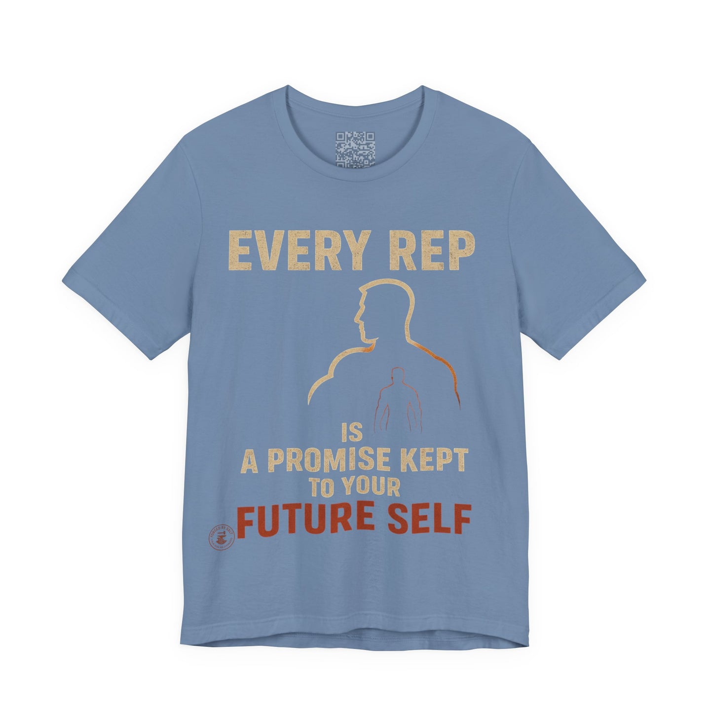Every Rep is a Future Self Promise - Motivational Gym Tee