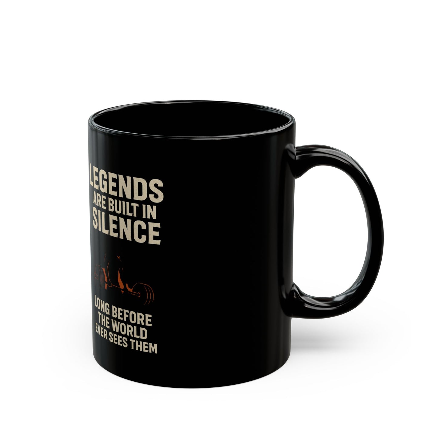 Legendary Strength Coffee Mug — "Legends Are Built in Silence" Black Mug