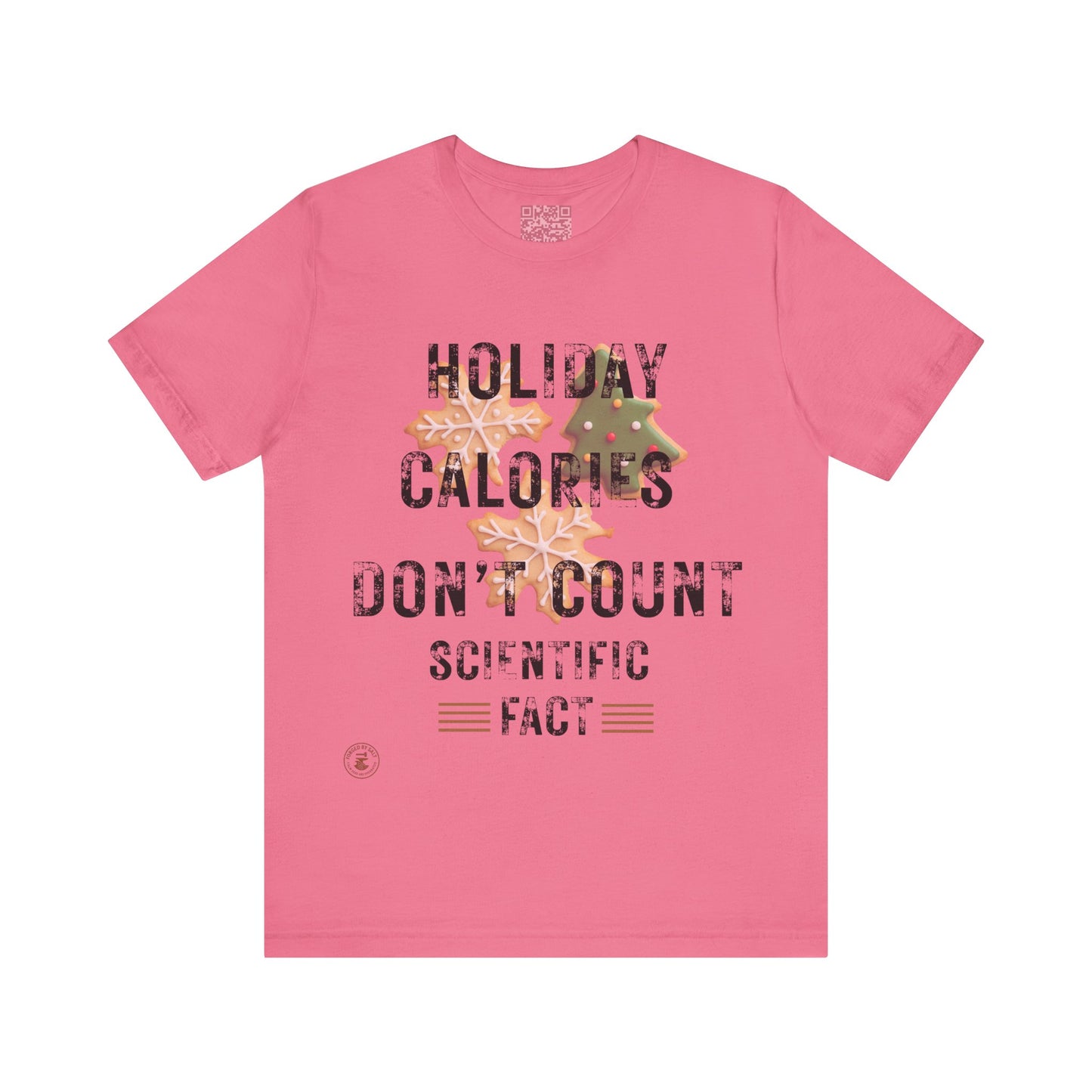 Holiday Calories Don’t Count – Scientific Fact Christmas Tee