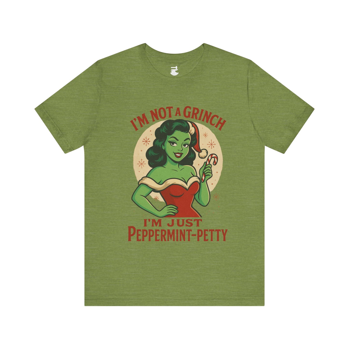 Peppermint Petty Tee, Fun Holiday Shirt, Unisex Graphic Tee, Christmas Apparel, Gift for Grinch Lovers