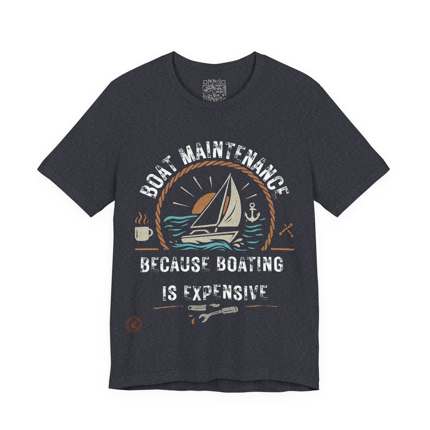 Boat Maintenance – Because Boating Is Expensive Tee
