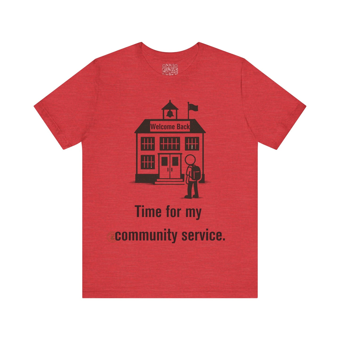 "Time for My Community Service" – Funny Back-to-School T-Shirt