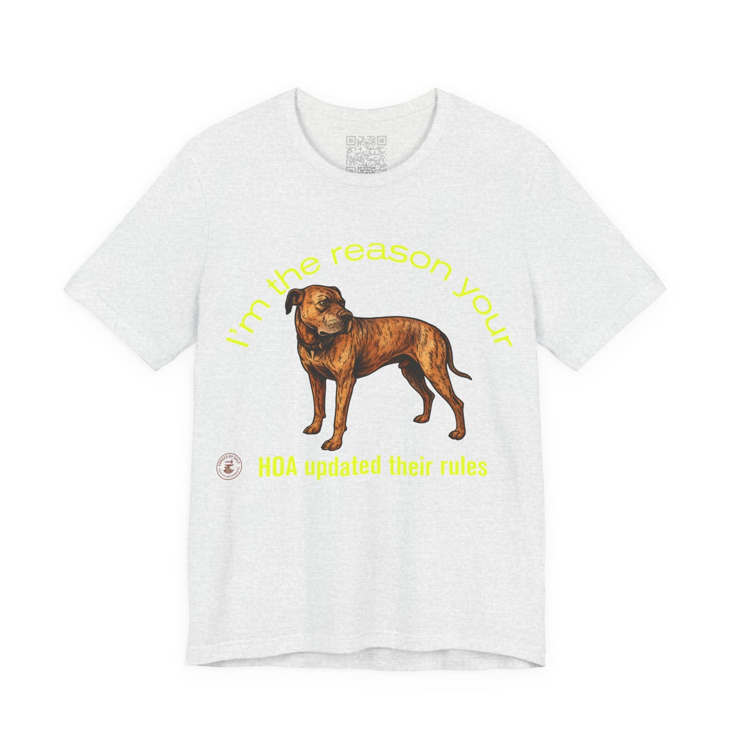 Daniff HOA Rule Maker Tee