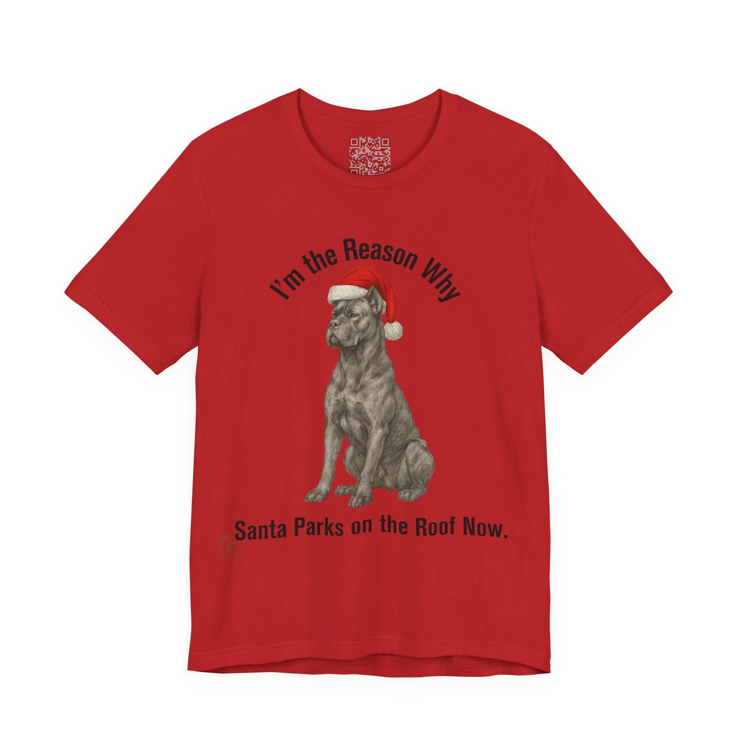 Im the Reason Santa Parks on the Roof Funny Cane Corso Christmas Tee