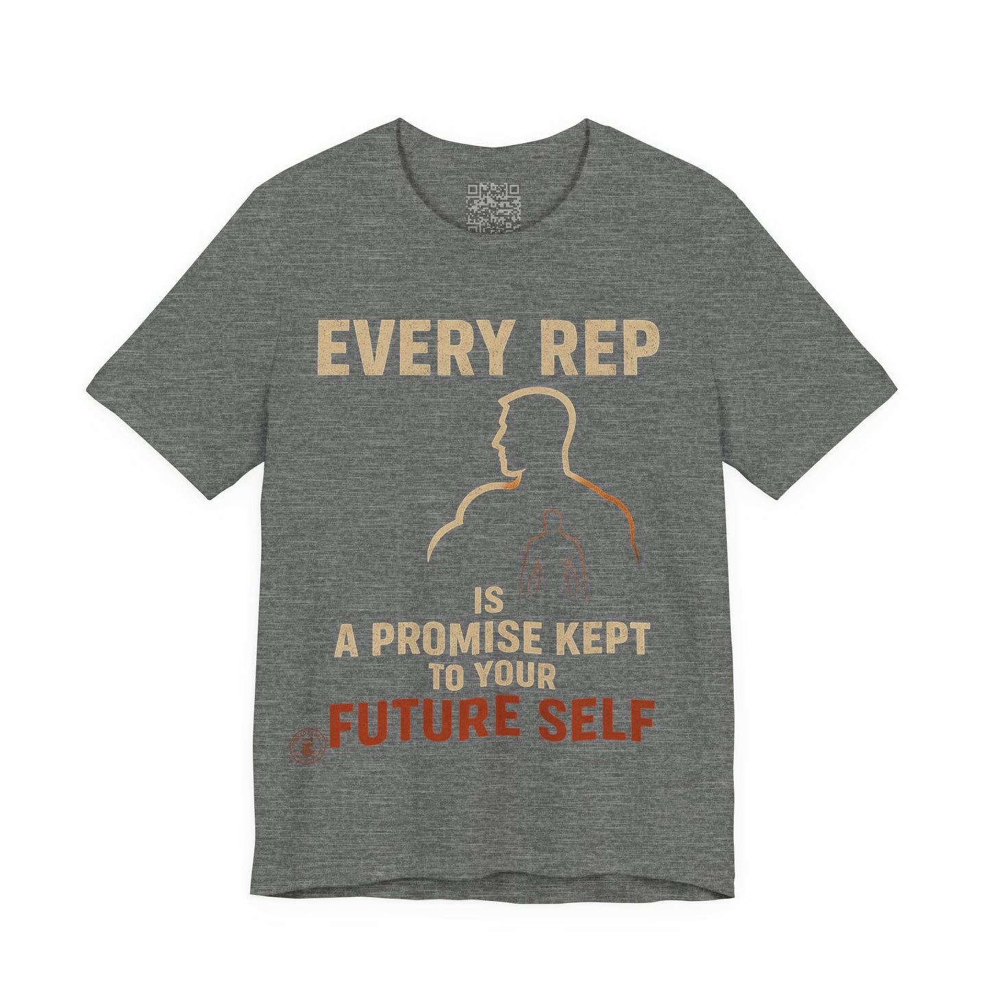 Every Rep is a Future Self Promise - Motivational Gym Tee
