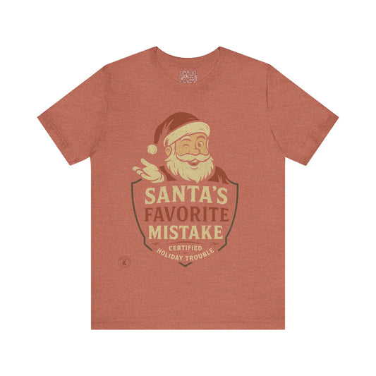 Santa’s Favorite Mistake T-Shirt | Funny Christmas Holiday Tee