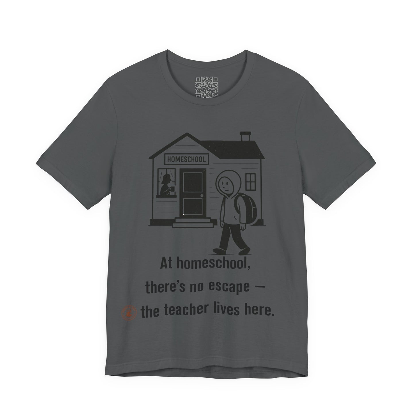 Homeschool Humor – “No Escape” Unisex Tee