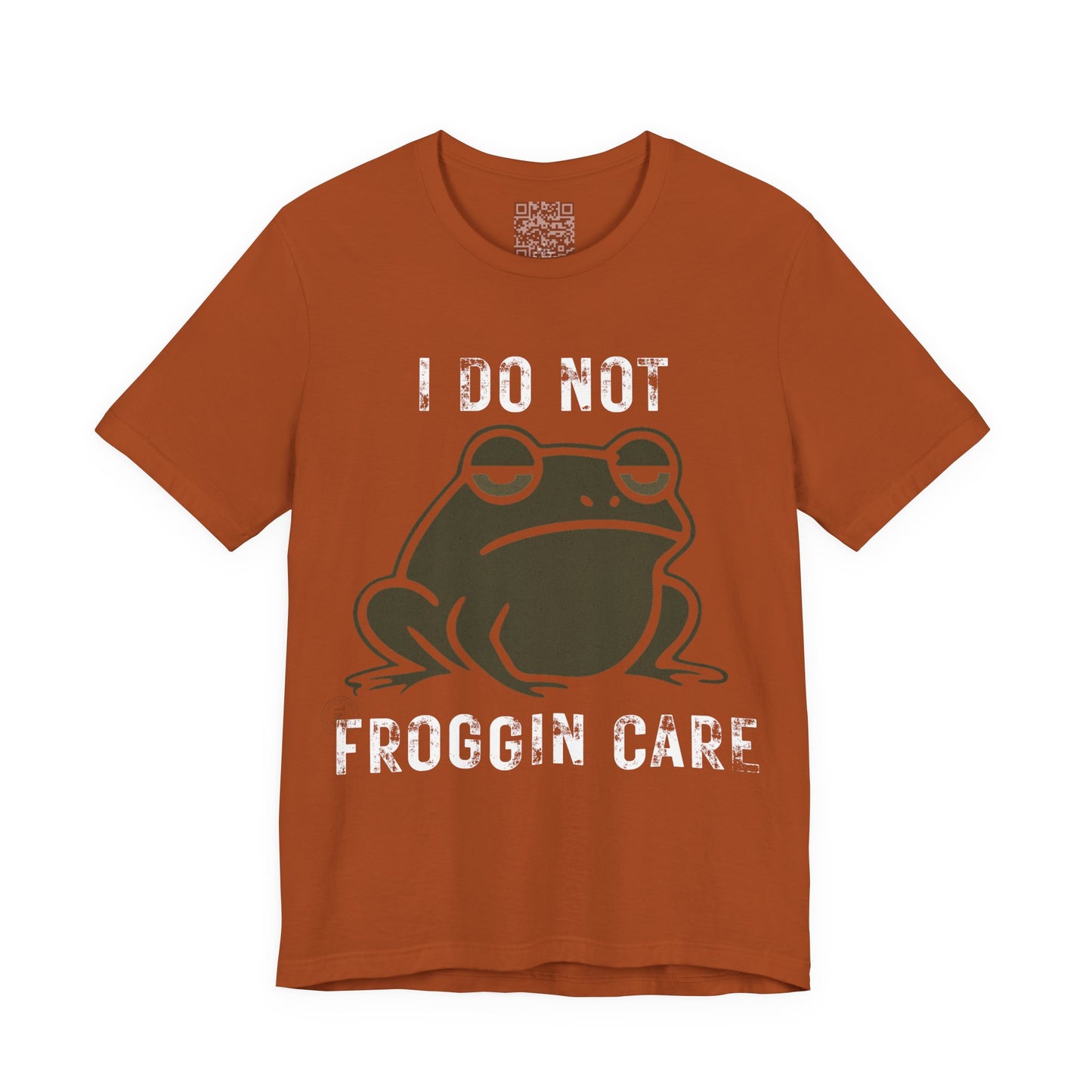 I Do Not Froggin’ Care T-Shirt – Funny Grumpy Frog Graphic Tee