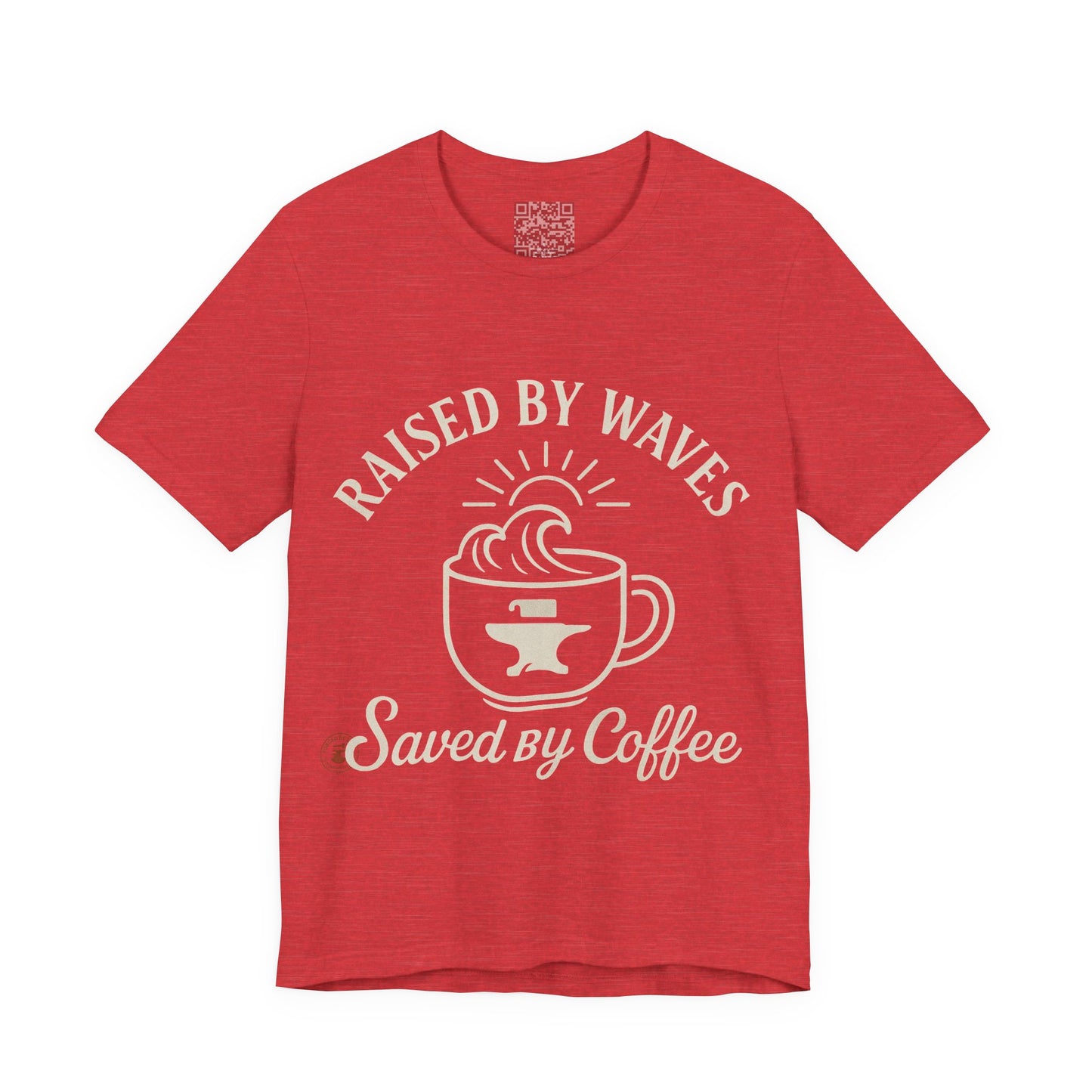 🌊☕ “Raised by Waves, Saved by Coffee” – Nautical Comfort Tee, Coffee Lover's Tee
